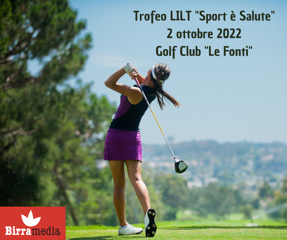 Trofeo LILT “Sport è Salute”, la quarta edizione al Golf club “Le Fonti”